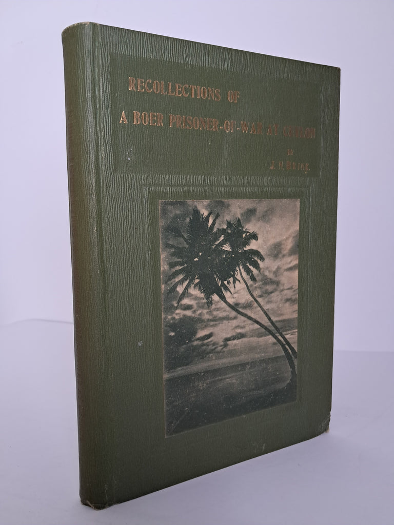 (J. N.) Brink - Recollections of a Boer Prisoner-of-War at Ceylon