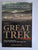 The Great Trek Uncut - Robin Binckes