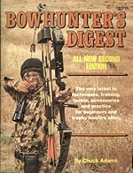 Bowhunter's Digest - Chuck Adams