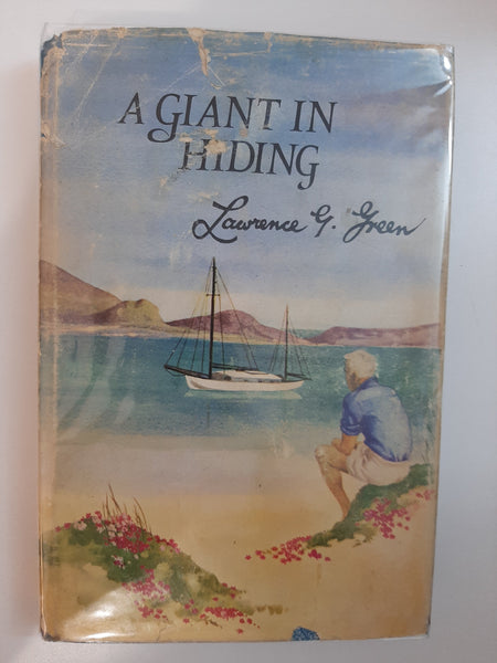 A Giant In Hiding By Lawrence G. Green