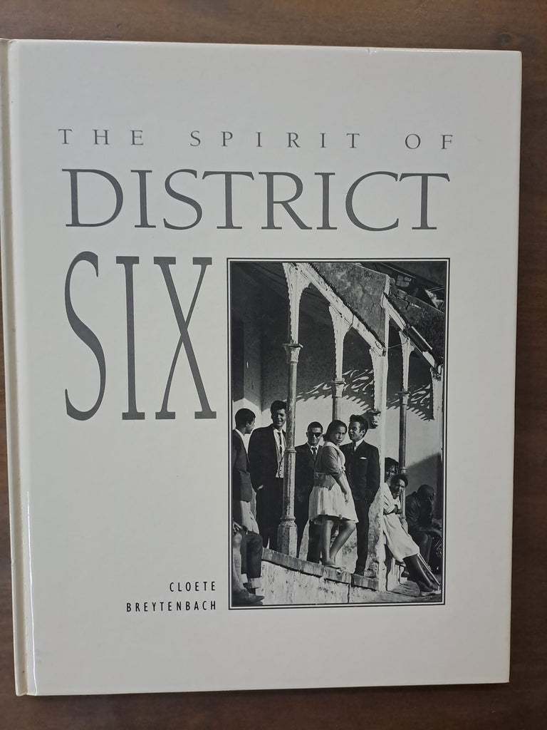 Copy of The Spirit of District Six by Breytenbach, Cloete
