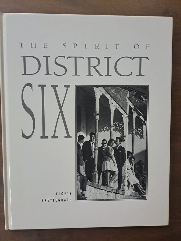 Copy of The Spirit of District Six by Breytenbach, Cloete