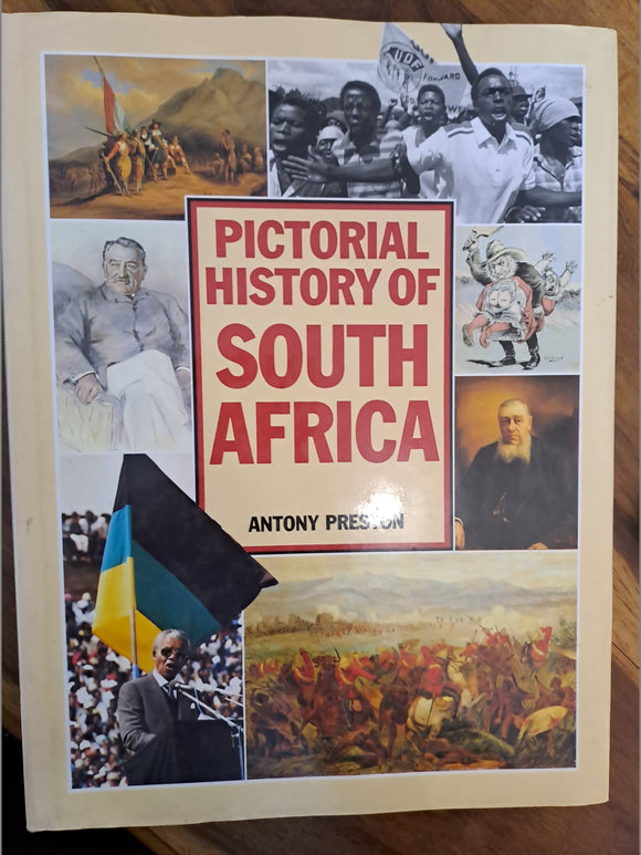 Copy of A Pictorial History of South Africa by Preston, Antony