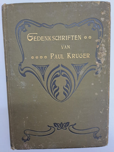 GEDENKSCHRIFTEN VAN PAUL KRUGER, geautoriseerde Nederlandsche uitgave, bewerk door Frederik Rompel : Bredell (H.C.) & Grobler (P.)