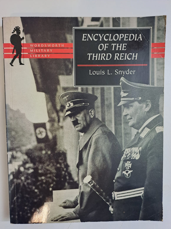 Encyclopedia of the Third Reich  by Louis L. Snyder