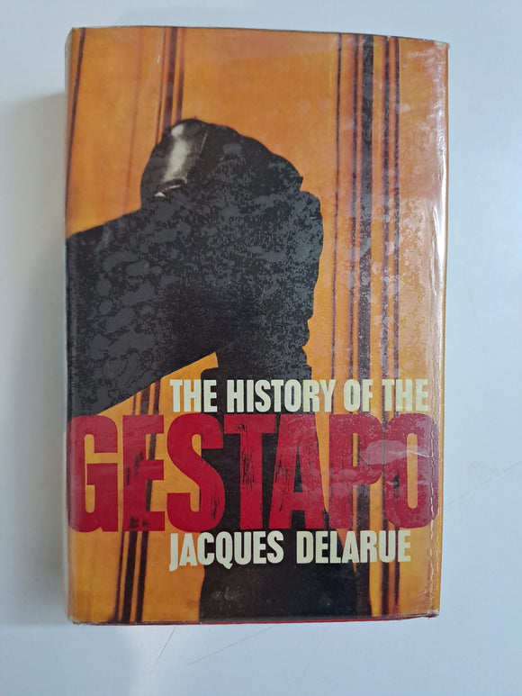 The History of the Gestapo by Jacques Delarue