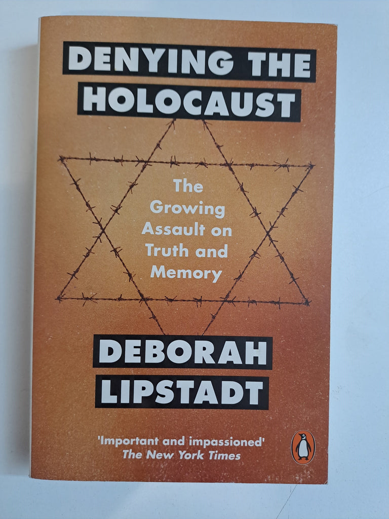 Denying the Holocaust by Lipstadt, Deborah E