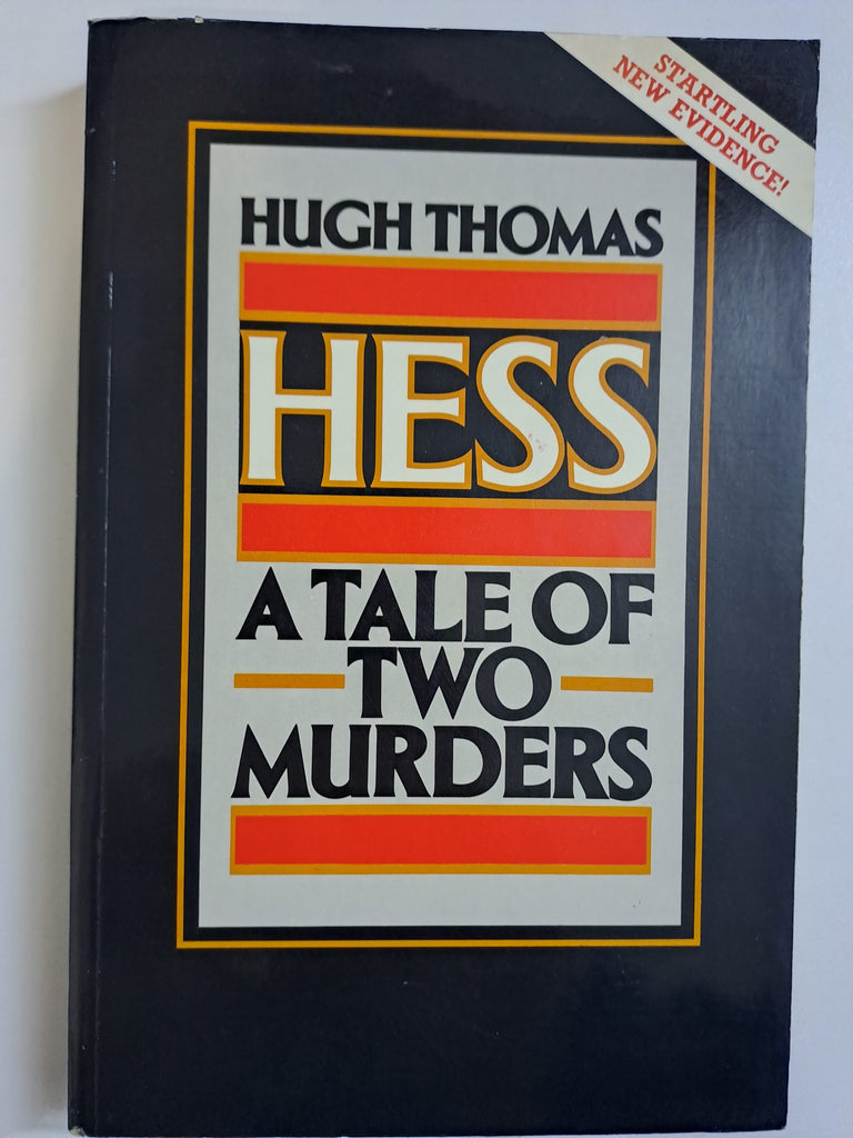 Hess: A Tale of 2 Murders by Thomas, Hugh
