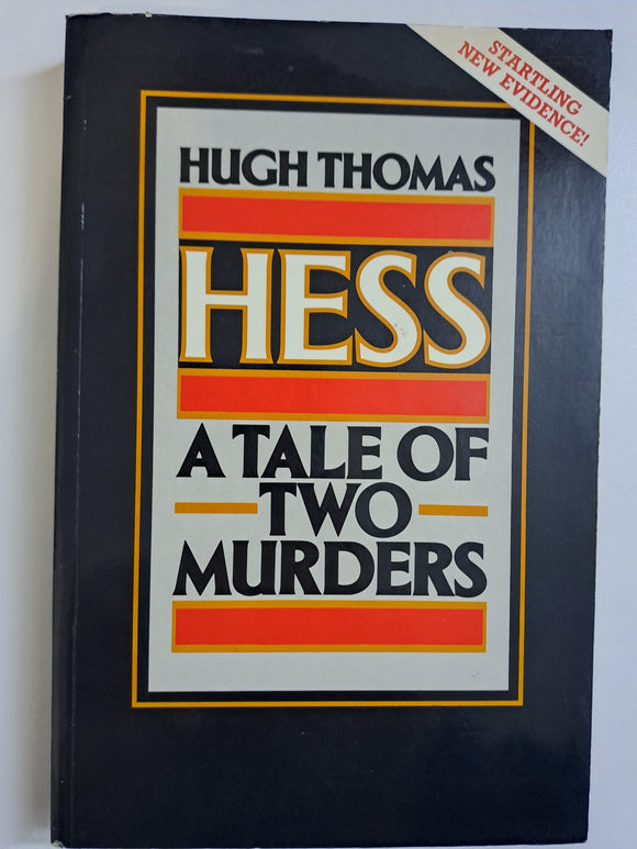 Hess: A Tale of 2 Murders by Thomas, Hugh