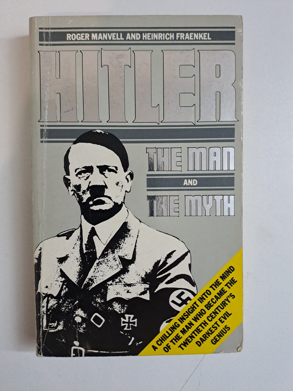 Hitler: The Man and the Myth by Roger; Fraenkel, Heinrich; Heinrich Fraenkel