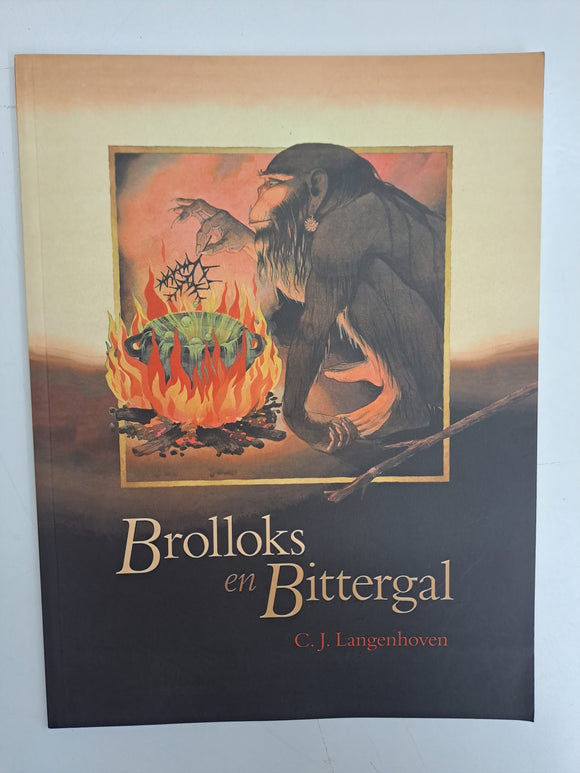 Brolloks en Bittergal by C.J.  Langenhoven