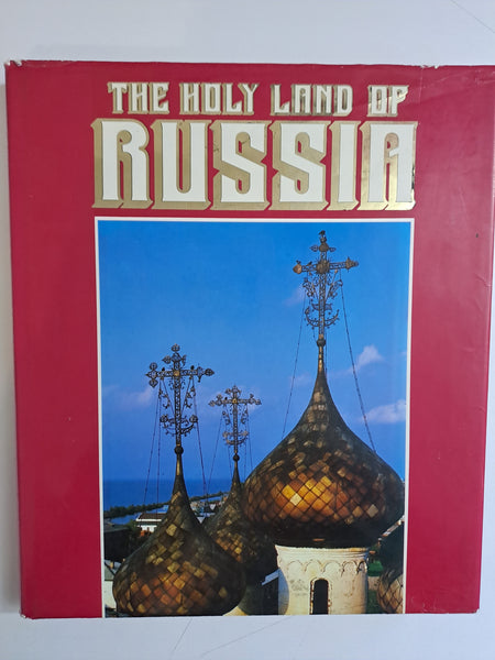 The Holy Land of Russia by Klisharova, Raissa, (Editor), Julia Redkina, (English Text Editor)