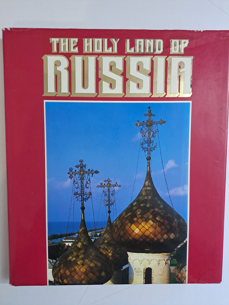 The Holy Land of Russia by Klisharova, Raissa, (Editor), Julia Redkina, (English Text Editor)