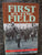 First in the Field: Gault of the Patricias by Williams, Jeffrey