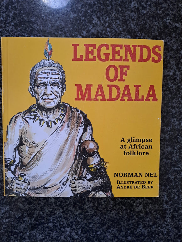 Legends of Madala  by Norman Nel