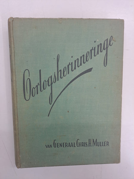 Oorlogsherinneringe by Muller, Chris H (Generaal)