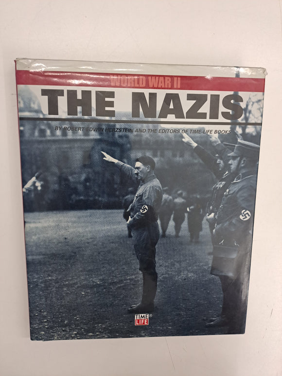 The Nazis by Herzstein, Robert Edwin