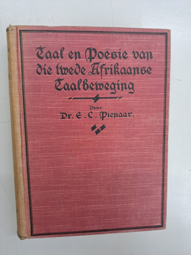 Taal en Poesie van die Twede Afrikaanse Taalbeweging by E C Pienaar