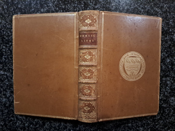 Heroic Lives; David Livingstone; H.M. Stanley; General Gordon; Lord Dundonald by W.& R. Chambers Limited