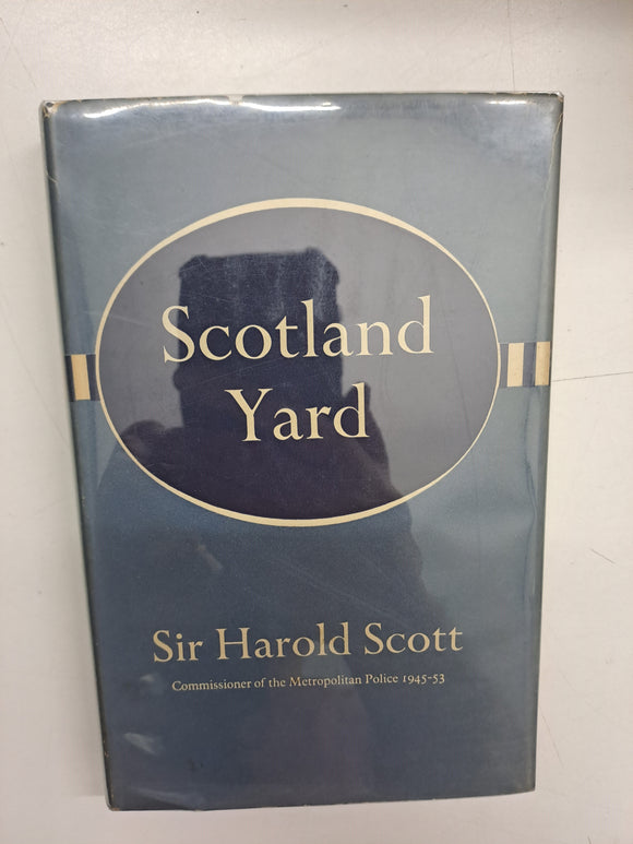 Scotland Yard by Sir Harold Scott