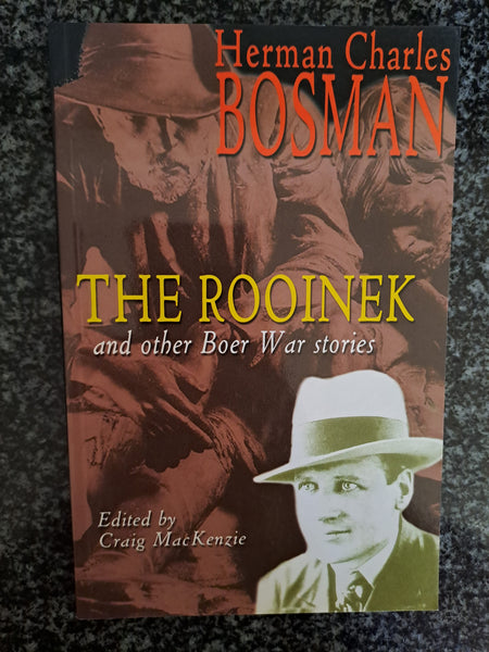 The Rooinek and other Boer War Stories by Bosman, Herman Charles