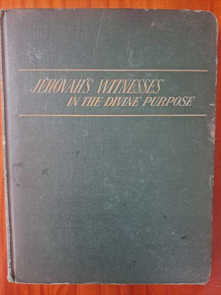 Jehovah's Witnesses in the Divine Purpose
