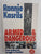 Armed and Dangerous - From undercover struggle to freedom - Ronnie Kasrils