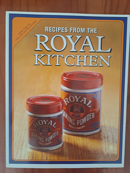 Recipes from the Royal Kitchen - More than 100 tried and trusted Recipes - Compiled by Heilie Pienaar