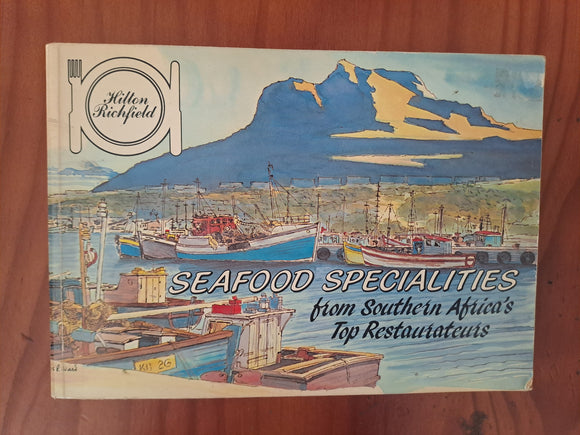 Seafood Specialities from South Africa's Top Restaurateurs - Hilton Richfield