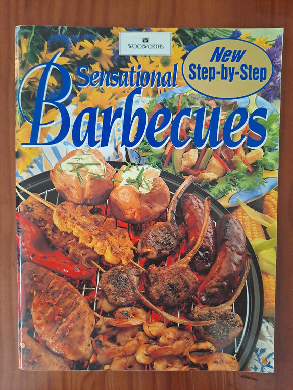 Sensational Barbecues - New Step-by-Step - Woolworths