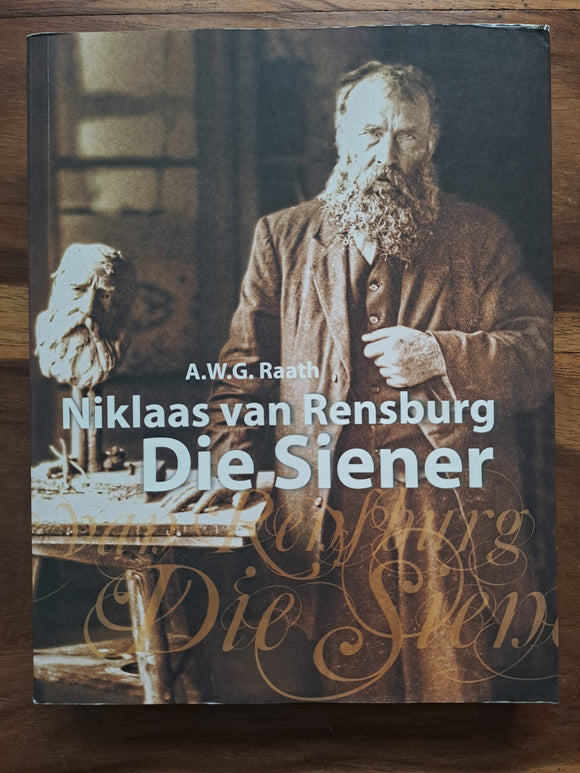 Niklaas van Rensburg Die Siener - A.W.G Raath (Afrikaans)