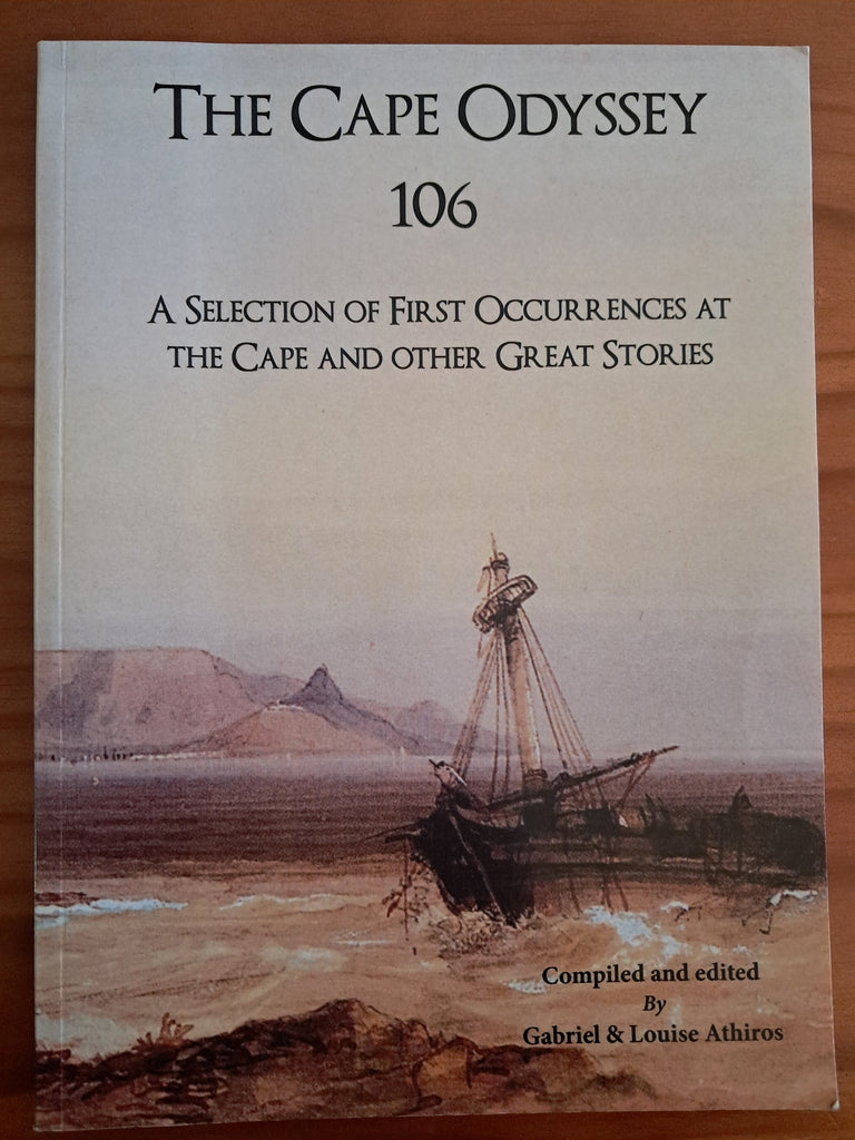 The Cape Odyssey 106, a selection of first occurrences at the cape and other great stories : Athiros (G.) & (L.) (eds.)