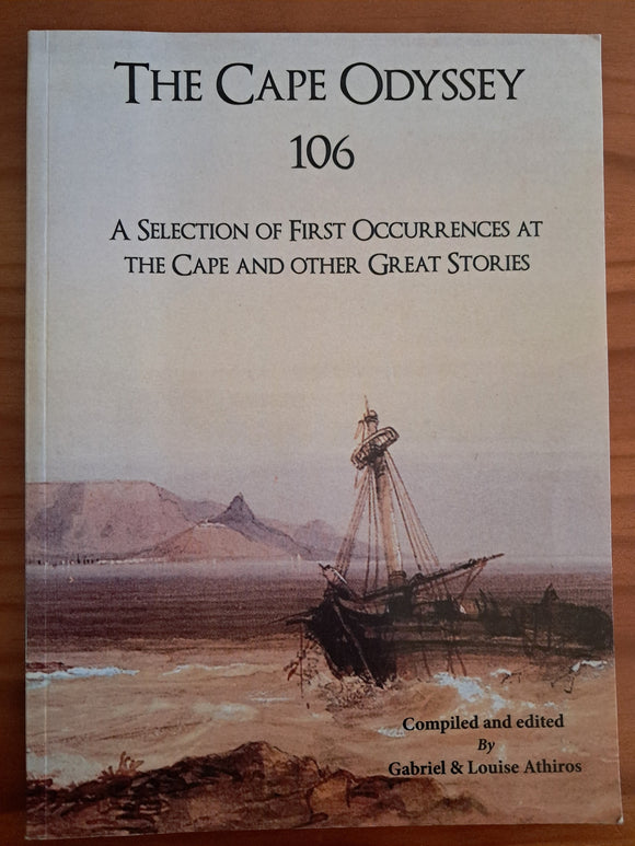 The Cape Odyssey 106, a selection of first occurrences at the cape and other great stories : Athiros (G.) & (L.) (eds.)