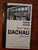 That was Dachau 1933 - 1945 - Dr. Stanislav Zamecnik.