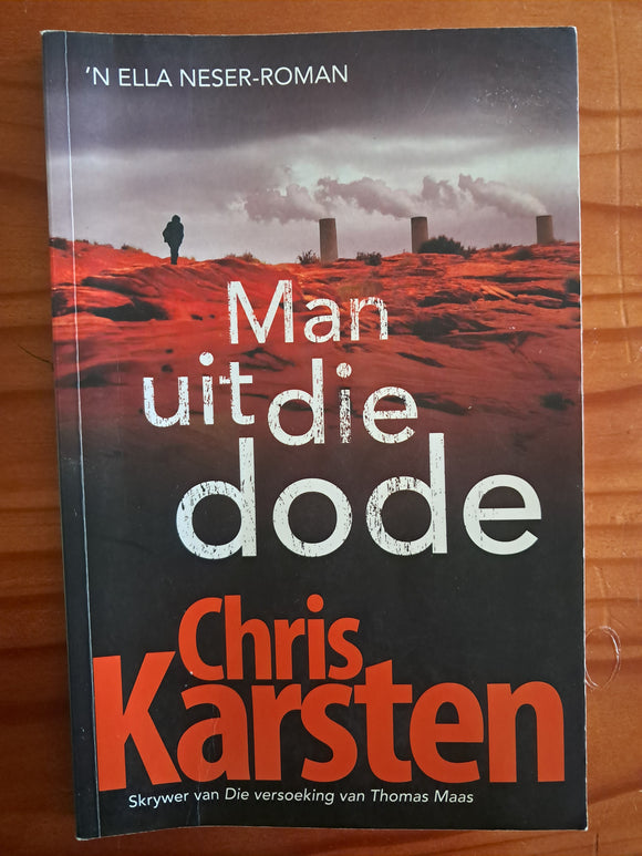 Man uit die dode - Chris Karsten - 'n Ella Neser-Roman
