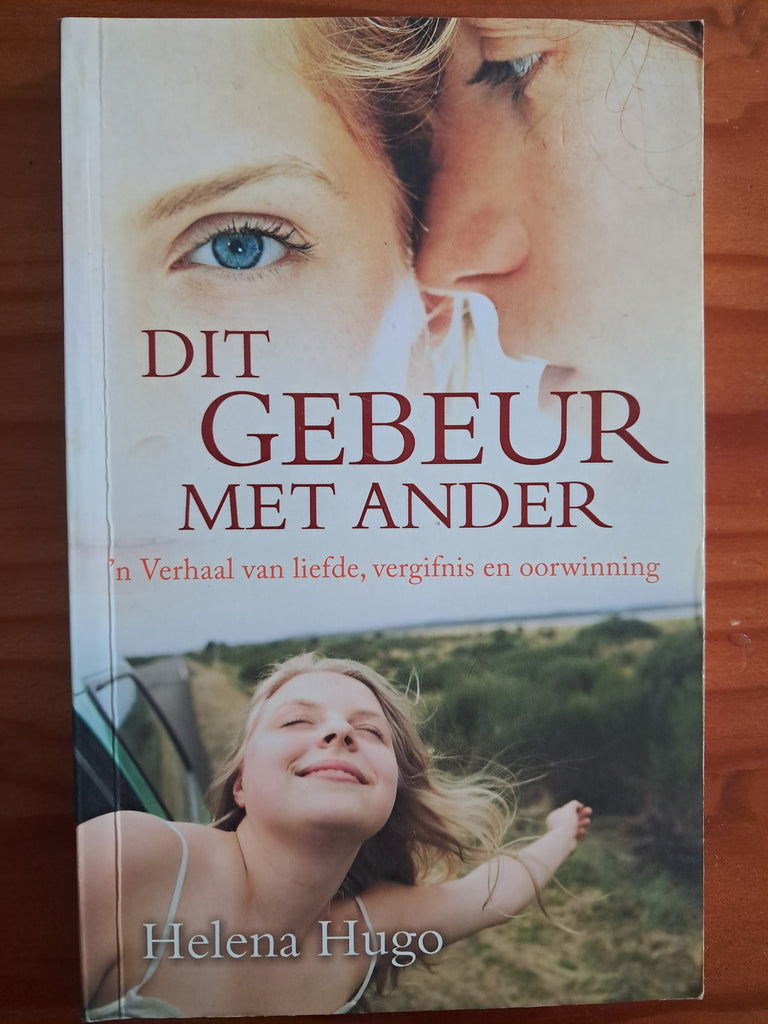 Dit gebeur met ander - Helena Hugo (Afrikaans)
