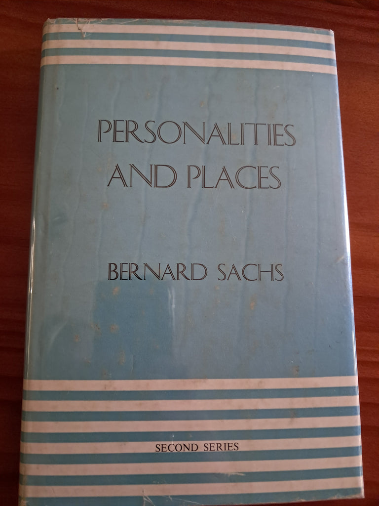 Personalities and Places - Bernard Sachs