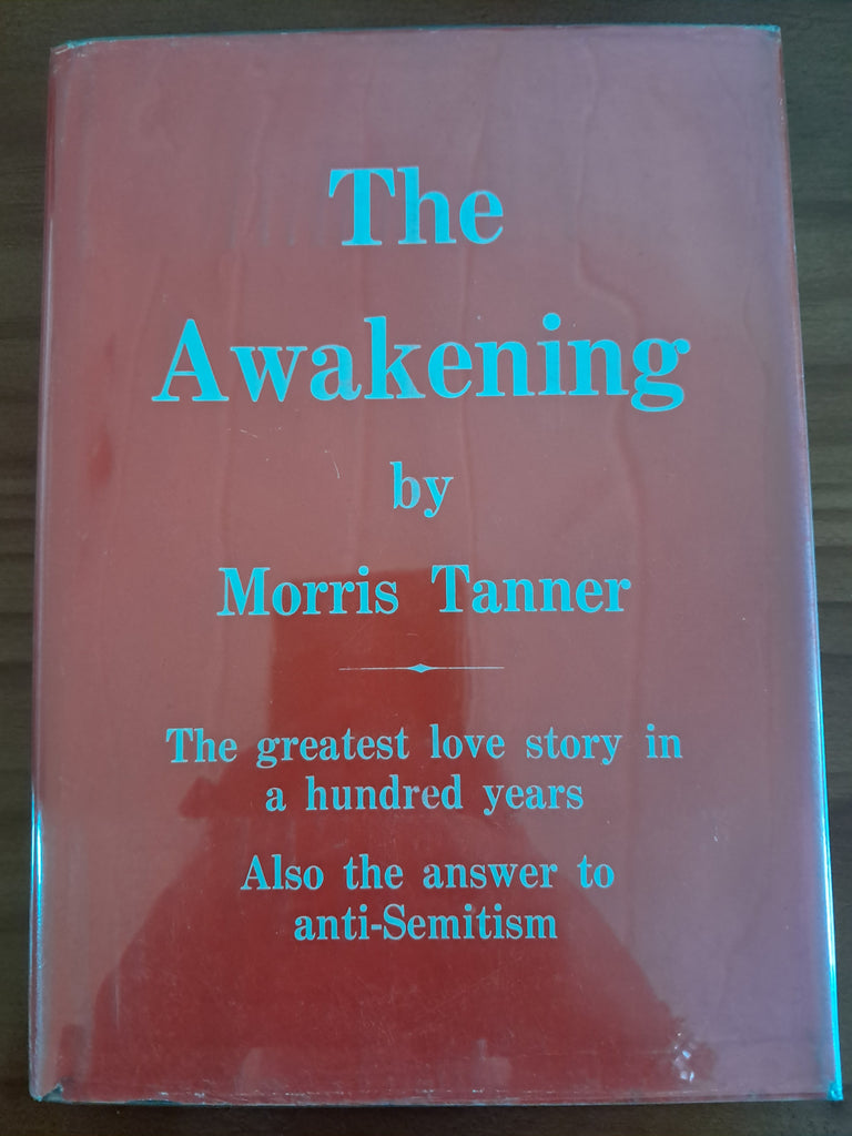The Awakening Author: Morris Tanner