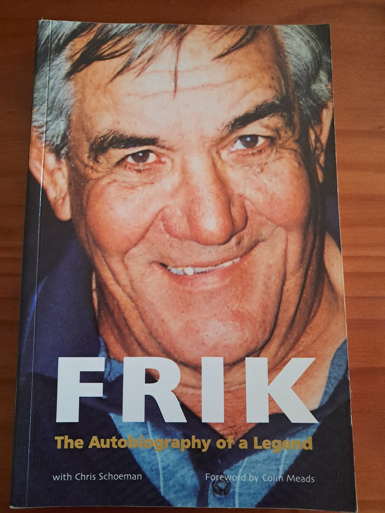 Frik The Autobiography of a Legend - Frik du Preez and Chris Schoeman