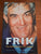 Frik The Autobiography of a Legend - Frik du Preez and Chris Schoeman