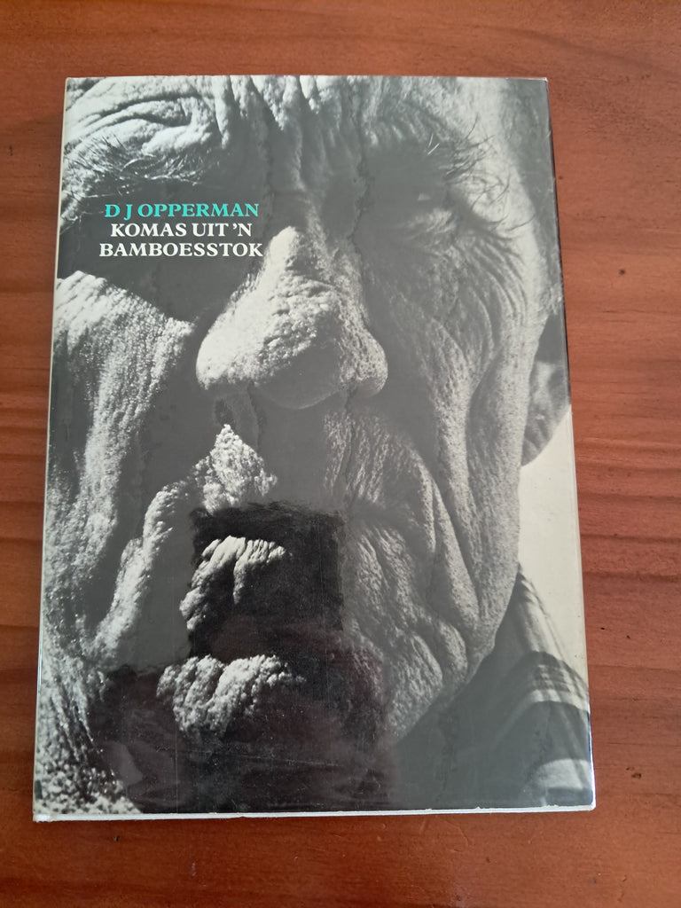 Komas uit 'n Bamboesstok - D J Opperman