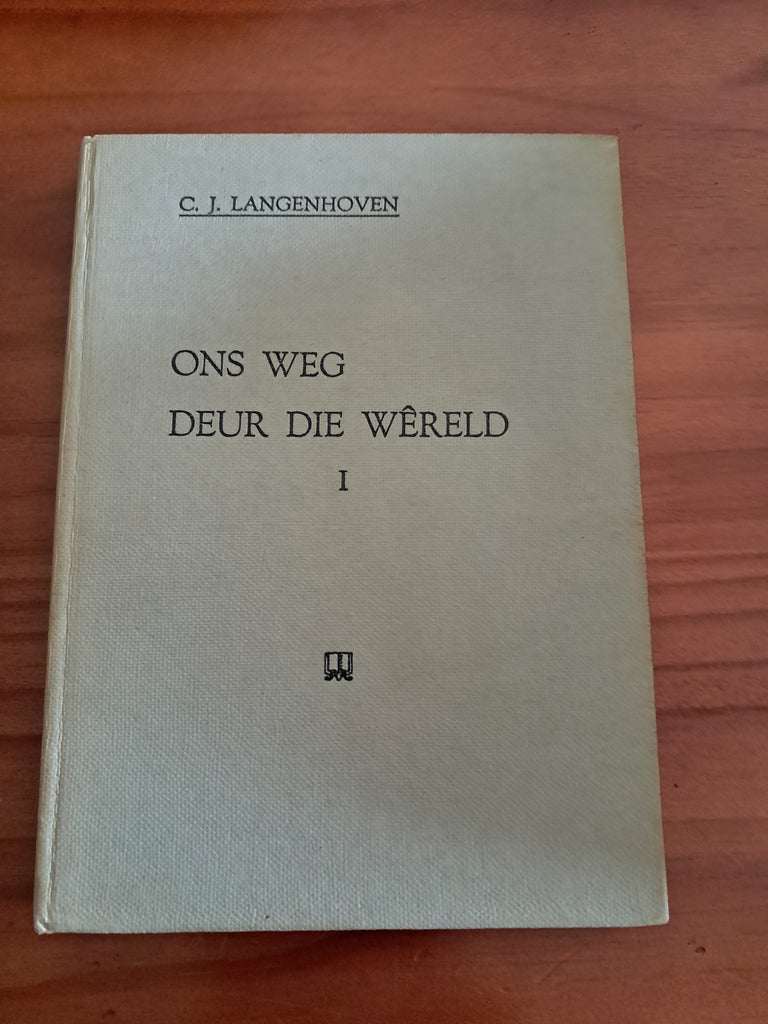 Ons weg deur die Wereld - CJ Langenhoven