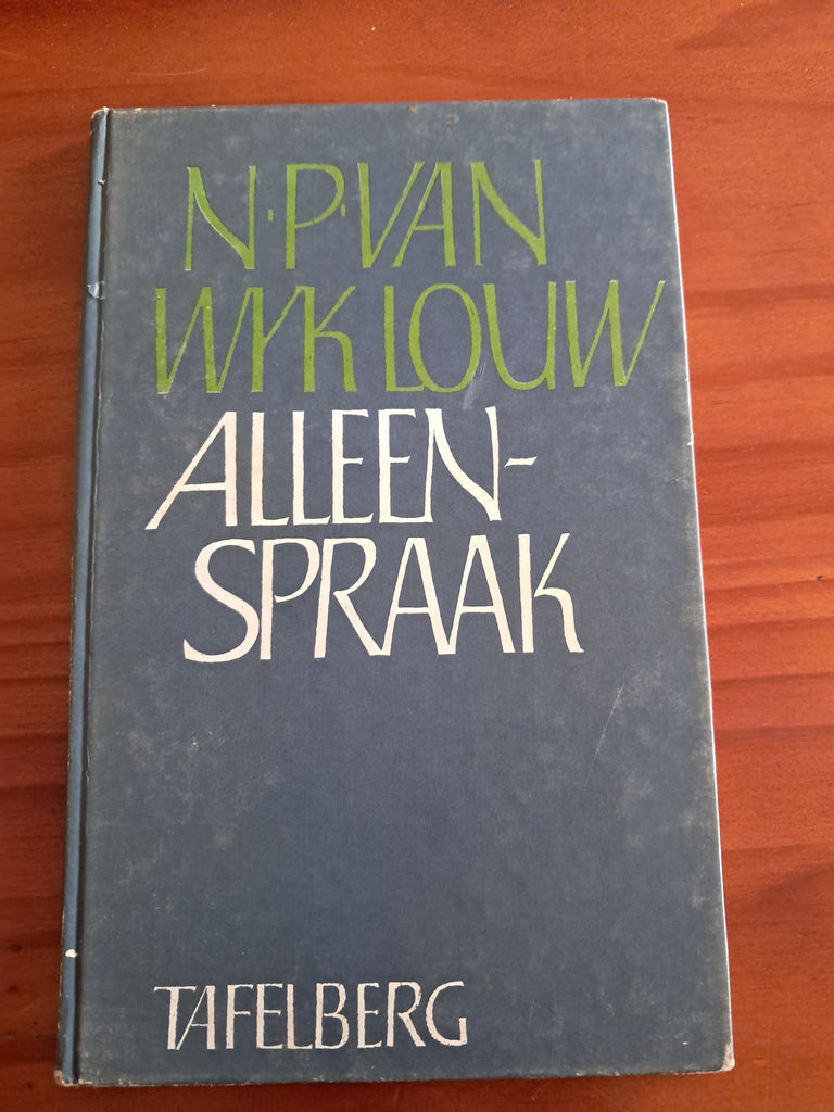 Alleen-Spraak - NP van Wyk Louw (Afrikaans)