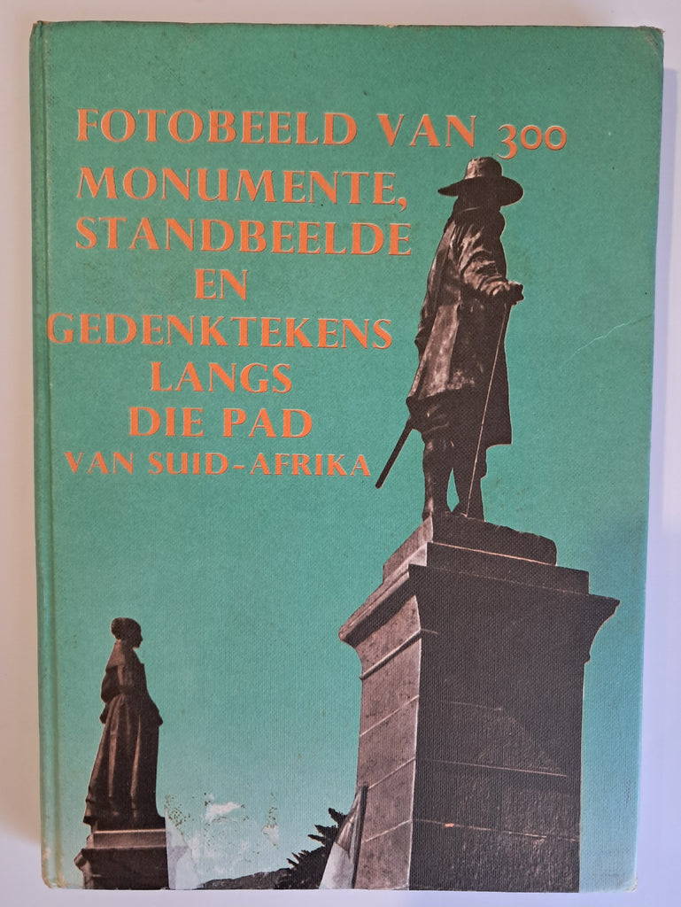 Fotobeeld van 300 Monumente, Standbeelde en Gedenktekens langs die Pad van Suid-Afrika - Dr. J. J. van Tonder