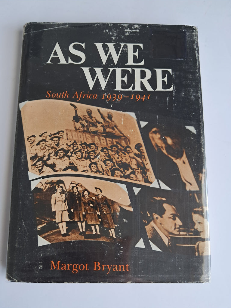 As We Were: South Africa 1939–1941 - Margot Bryant