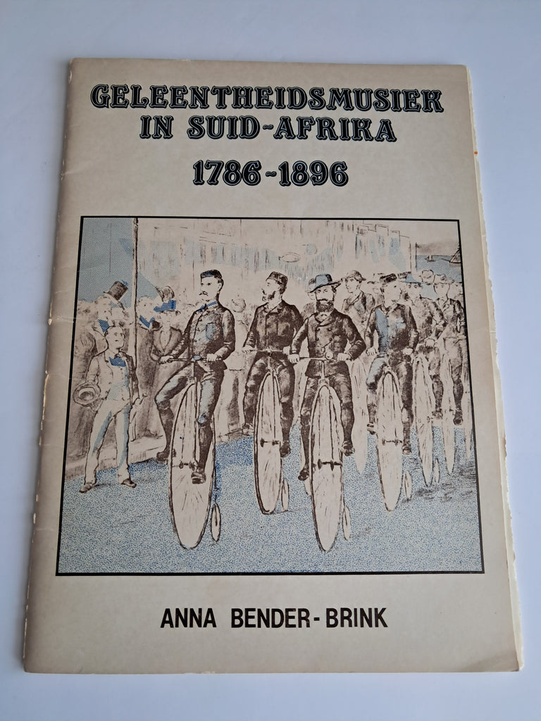 Geleentheidsmusiek in Suid-Afrika 1786-1896 - Anna Bender-Brink