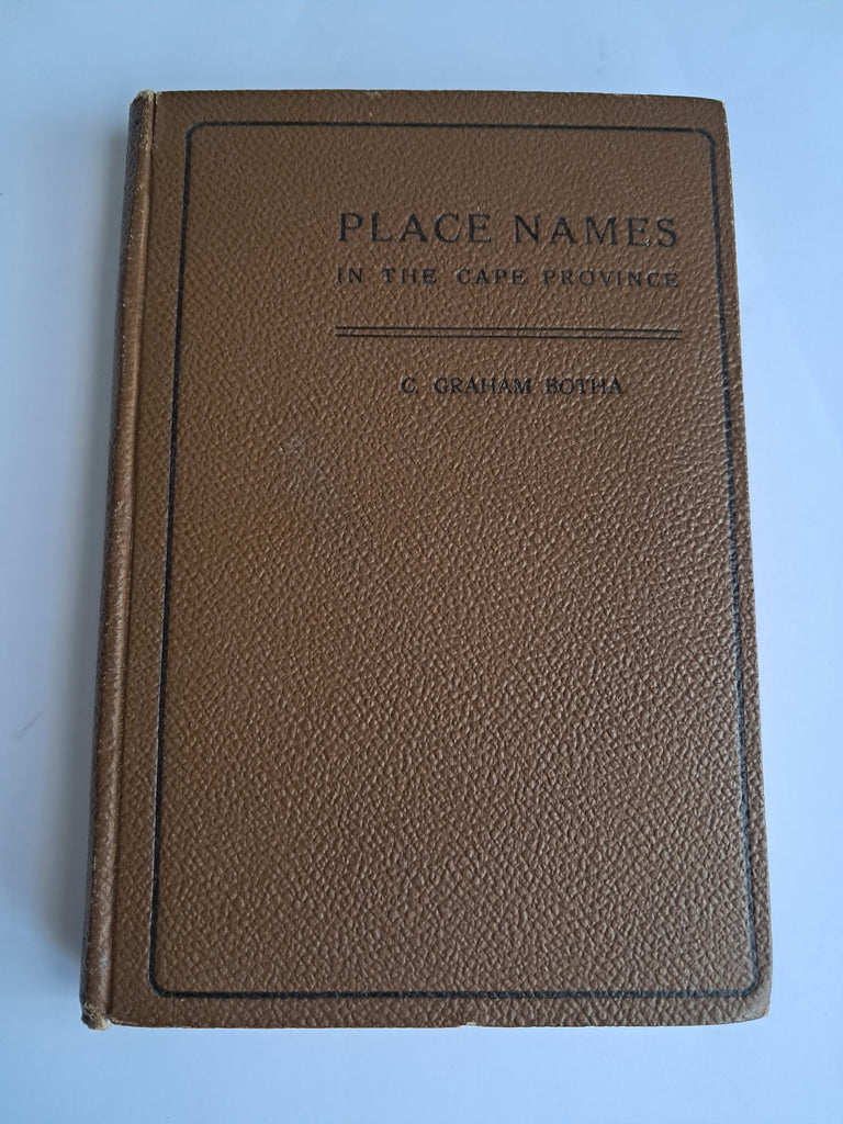 Place Names in the Cape Province - Colin Graham Botha