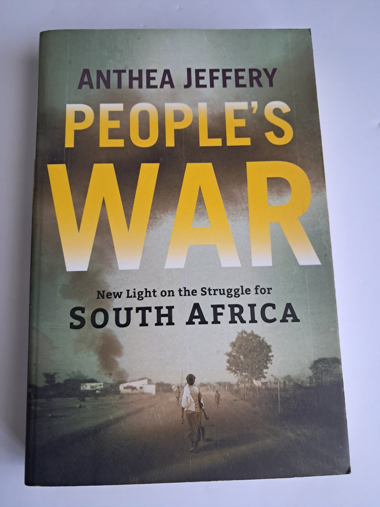 People’s War: New Light on the Plot to Take Over South Africa - Anthea Jeffery