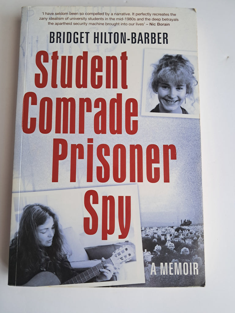 Student Comrade Prisoner Spy - Bridget Hilton-Barber
