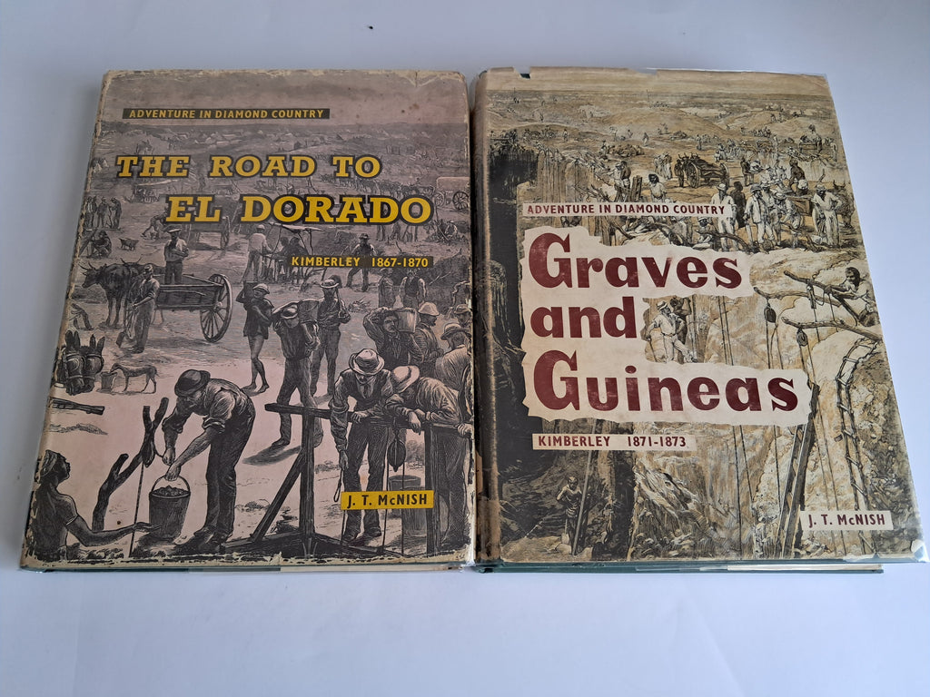 Graves and Guineas [1969 First Ed] &amp; The Road to El Dorado [1968 First Ed] (Two-Volume Companion Set) - J. T. McNish (James Thomas McNish)
